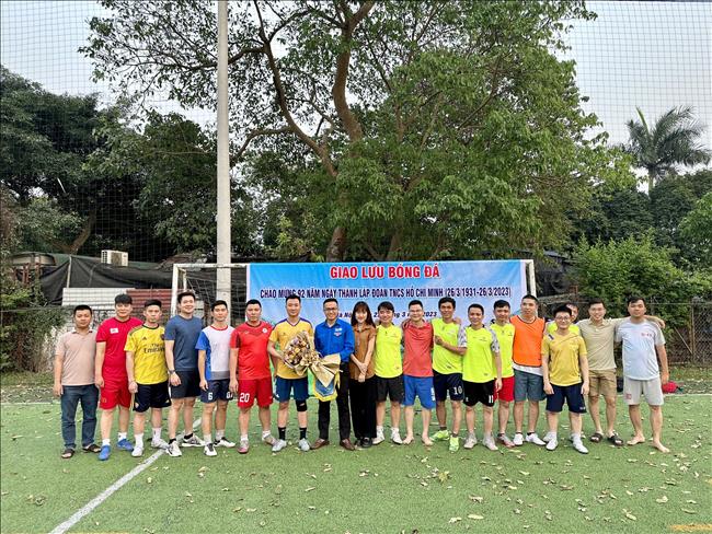 Giao hữu bóng đá nhân kỷ niệm 92 năm ngày thành lập Đoàn TNCS Hồ Chí Minh